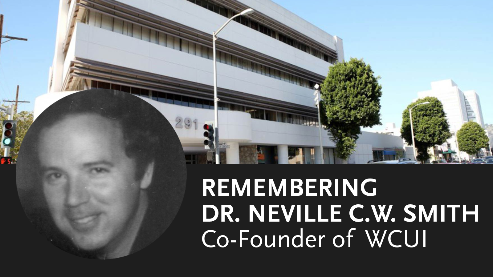 Remembering Dr. Neville Smith